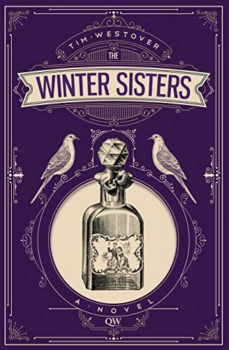 Tim Westover: The Winter Sisters (Paperback, 2019, Qw Publishers, QW Publishers)