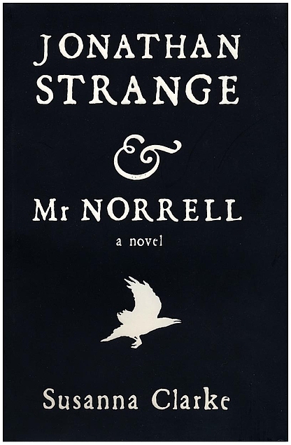 Susanna Clarke: Jonathan Strange & Mr Norrell (Paperback, 2006, Tor Books)