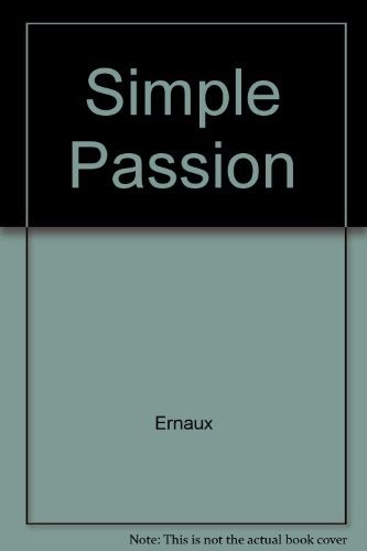 Annie Ernaux: Simple Passion (Paperback, 1994, Ballantine Books)