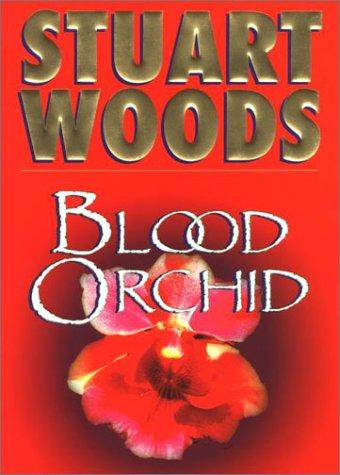 Stuart Woods: Blood Orchid (2002, Putnam)