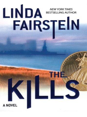 Linda Fairstein: The Kills (Hardcover, 2004, Wheeler Publishing)