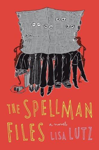 Lisa Lutz: The Spellman Files (Hardcover, 2007, Simon & Schuster)