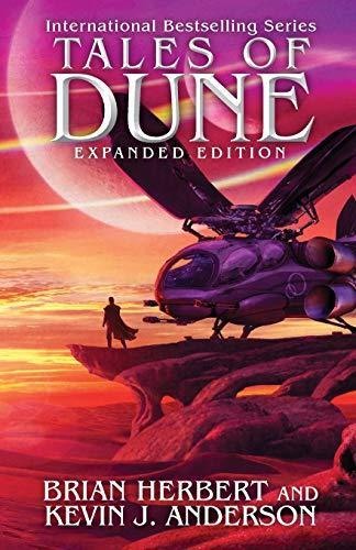 Kevin J. Anderson, Brian Herbert: Tales of Dune (2017)