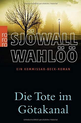 Maj Sjöwall, Per Wahlöö: Die Tote im Götakanal (Paperback, German language, Rowohlt Taschenbuch)