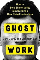 Mary L. Gray, Siddharth Suri, Siddhartha Suri: Ghost Work (Paperback, 2019, Houghton Mifflin Harcourt Publishing Company, Houghton Mifflin Harcourt)