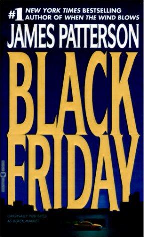 James Patterson: Black Friday (2001, Tandem Library)