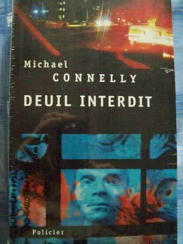 Michael Connelly: Deuil interdit (French language)