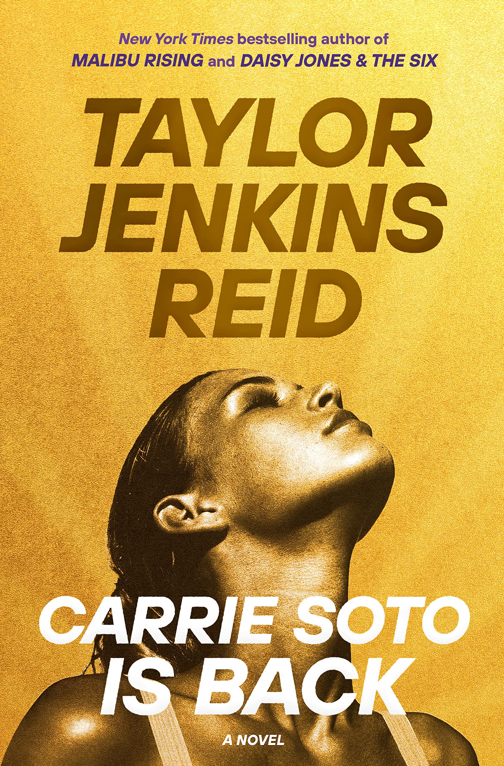 Taylor Jenkins Reid: Carrie Soto Is Back (2022, Random House Publishing Group)