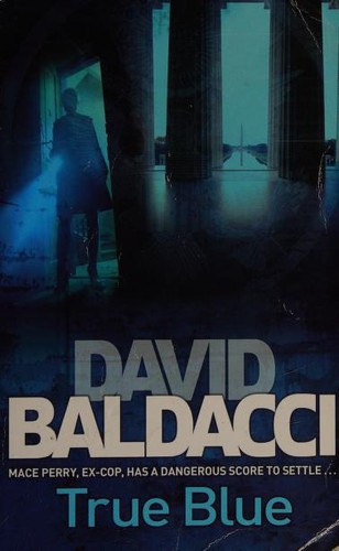 David Baldacci: True Blue (Paperback, 2012, Pan Books)