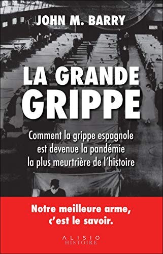 John M. Barry: La grande grippe (Paperback, 2020, ALISIO)