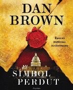 Dan Brown, Francesc Rovira Faixa, Albert Torrescasana Flotats, Imma Estany Morros: El símbol perdut (Hardcover, 2010, Editorial Empúries)