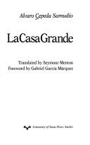 Alvaro Cepeda Samudio: La casa grande (1991, University of Texas Press)