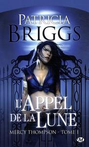 Patricia Briggs: Moon Called (French language, 2008)