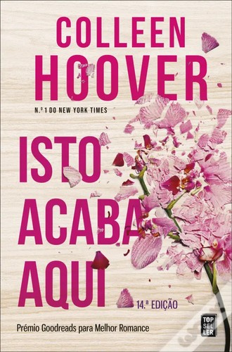 Colleen Hoover: Isto Acaba Aqui (2017, TopSeller)