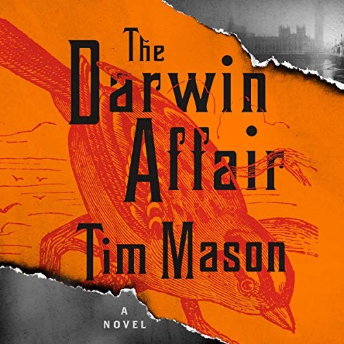 Tim Mason: The Darwin Affair (AudiobookFormat, 2021, Highbridge Audio and Blackstone Publishing)