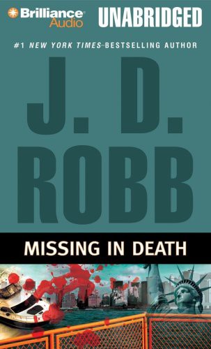 Nora Roberts, Susan Ericksen: Missing in Death (AudiobookFormat, 2009, Brilliance Audio)