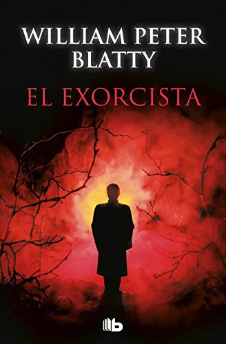 William Peter Blatty: El exorcista (Paperback, 2018, B de Bolsillo (Ediciones B))