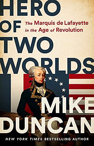 Mike Duncan: Hero of Two Worlds (Hardcover, 2021, PublicAffairs)