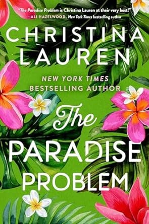 Christina Lauren: Paradise Problem (2024, Gallery Books)