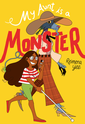 Reimena Yee: My Aunt Is a Monster (Paperback, 2022, Random House Graphic)