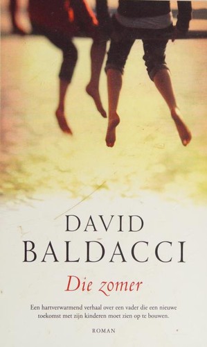 David Baldacci: Die zomer (Dutch language, 2011, A.W. Bruna Uitgevers)