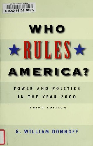 G. William Domhoff: Who rules America? (1998, Mayfield Pub. Co.)