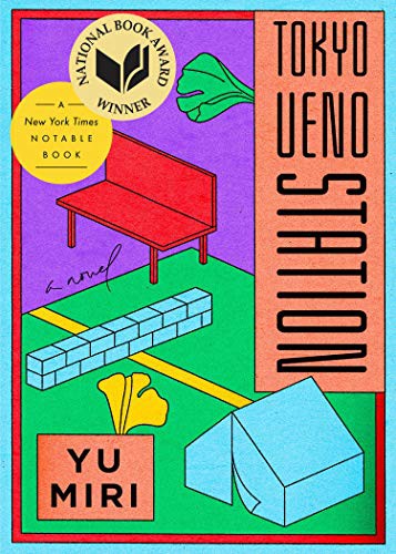 Miri Yū: Tokyo Ueno Station (Paperback, 2021, Riverhead Books)