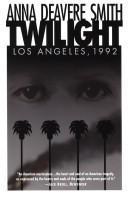 Anna Deavere Smith: Twilight--Los Angeles, 1992 on the Road (1994)