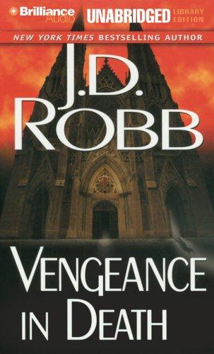 Nora Roberts: Vengeance in Death (In Death) (AudiobookFormat, 2006, Brilliance Audio on MP3-CD Lib Ed)