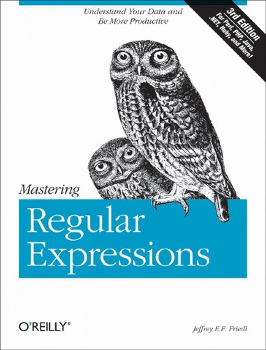 Jeffrey E. F. Friedl: Mastering Regular Expressions (2006, O'Reilly)