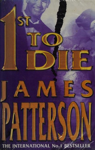 Patterson, James.: 1st to Die (Hardcover, 2001, Headline Feature)