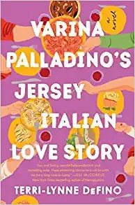 Terri-Lynne DeFino: Varina Palladino's Jersey Italian Love Story (2023, HarperCollins Publishers, William Morrow)