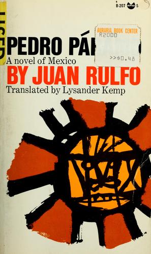 Rulfo, Juan.: Pedro Páramo. (1959, Grove Press)