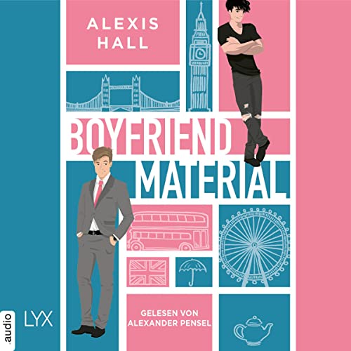 Alexis Hall: Boyfriend Material (AudiobookFormat, German language, LYX.audio)