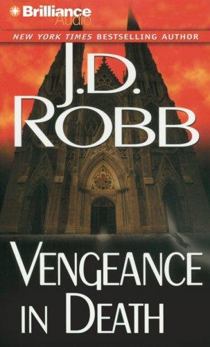 Nora Roberts: Vengeance in Death (In Death) (AudiobookFormat, 2006, Brilliance Audio on CD)