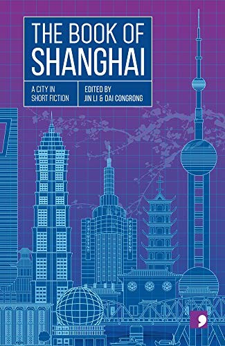 CONGRONG: Book of Shanghai (2020, Comma Poetry, Comma Press)