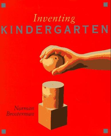 Norman Brosterman: Inventing kindergarten (1997, H.N. Abrams)