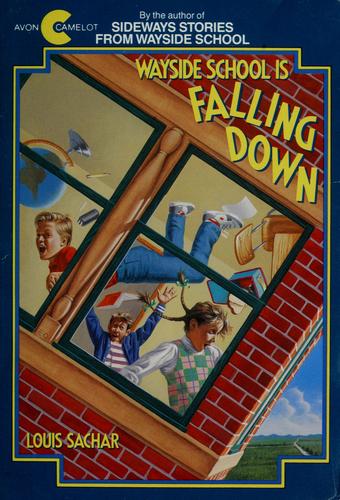 Louis Sachar: Wayside School Is Falling Down (1990, Avon)