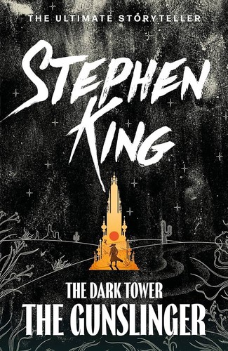 Stephen King, King, Stephen: The Dark Tower: The Gunslinger (Paperback, 2023, Hodder)