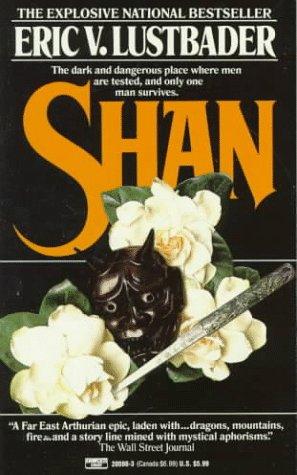 Eric Van Lustbader: Shan (1987, Fawcett)