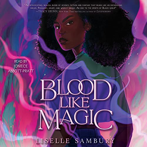 Liselle Sambury: Blood Like Magic (AudiobookFormat, Simon & Schuster Audio and Blackstone Publishing)