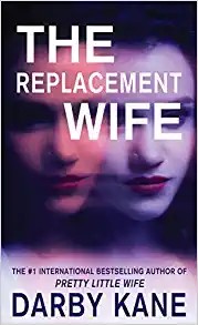 Darby Kane: Replacement Wife (2022, Thorndike Press)