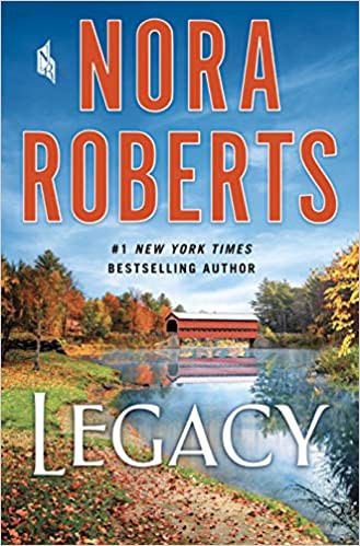 Nora Roberts: Legacy (Hardcover, 2021, Thorndike Press Large Print)