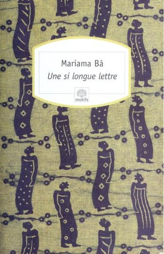 Mariama Bâ: Une Si Longue Lettre (Paperback, French language, 2006, La serpent a plumes)