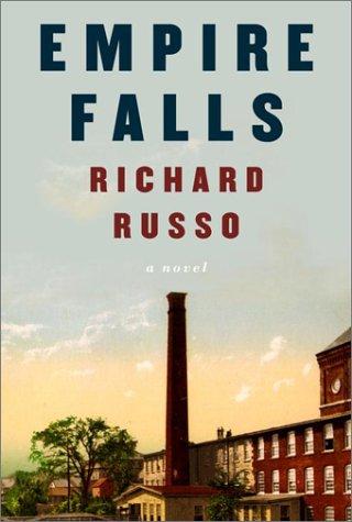 Richard Russo: Empire falls (2001, Alfred A. Knopf)