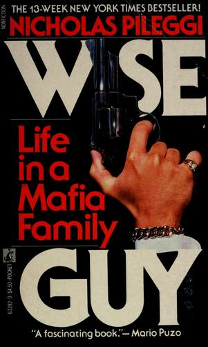 Nicholas Pileggi: Wiseguy (1985, Simon and Schuster, Simon & Schuster)