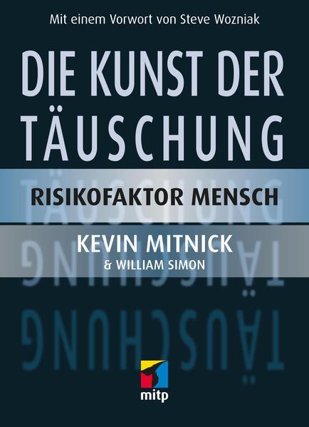 Steve Wozniak, Kevin D. Mitnick: Die Kunst der Täuschung (German language, 2013)