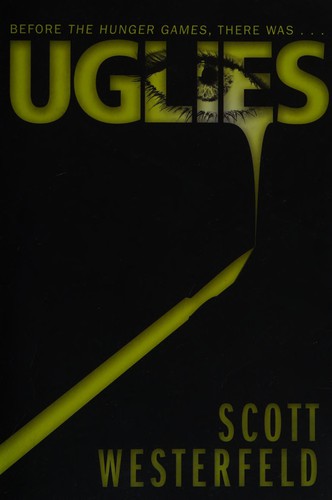 Scott Westerfeld: Uglies (Undetermined language, 2014, Simon and Schuster)