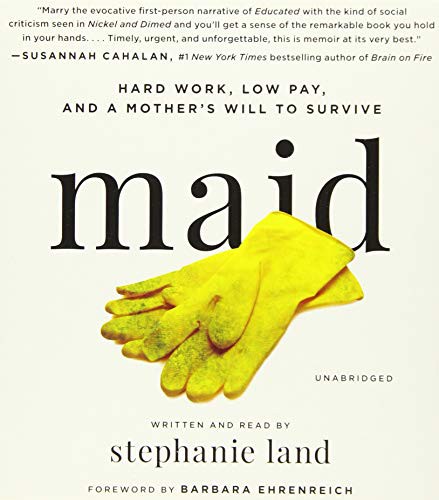 Barbara Ehrenreich, Stephanie Land: Maid (AudiobookFormat, 2019, Hachette Books)