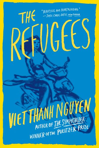 Viet Thanh Nguyen: The Refugees (Paperback, 2018, Grove/Atlantic, Incorporated)